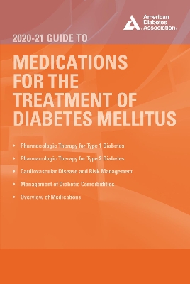 The 2020-21 Guide to Medications for the Therapy of Diabetes Mellitus book