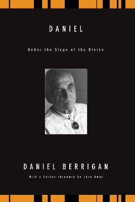 Daniel by Daniel Berrigan