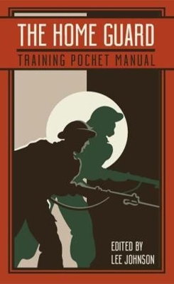 The Home Guard Training Pocket Manual book