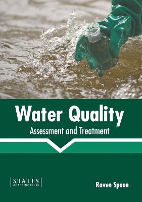 Water Quality: Assessment and Treatment book