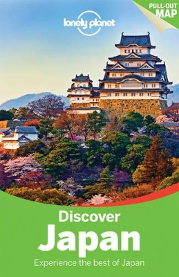 Lonely Planet Discover Japan by Lonely Planet