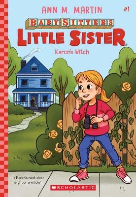 Karen's Witch (Baby-Sitters Little Sister #1) book