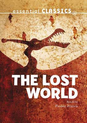 The Lost World by Sir Arthur Conan Doyle