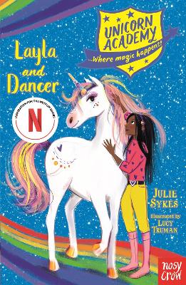 Unicorn Academy: Layla and Dancer by Julie Sykes