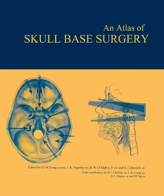 Atlas of Skull Base Surgery book