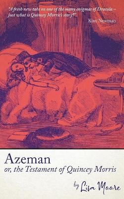 Azeman, or the Testament of Quincey Morris book