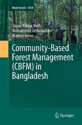 Community-Based Forest Management (CBFM) in Bangladesh by Tapan Kumar Nath