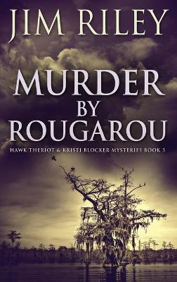 Murder by Rougarou book