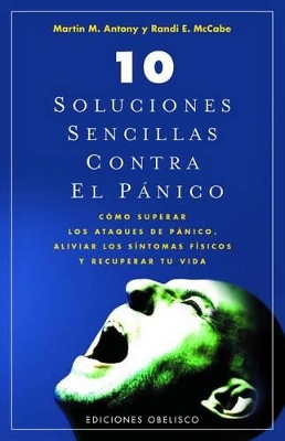 10 Soluciones Sencillas Para El Pnico book