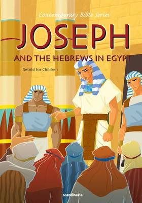 Joseph and the Hebrews in Egypt, Retold book