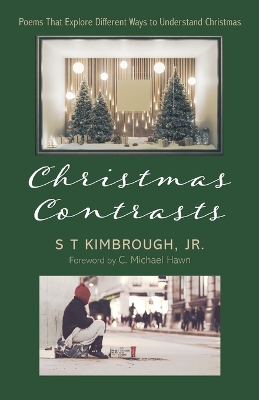 Christmas Contrasts: Poems That Explore Different Ways to Understand Christmas book