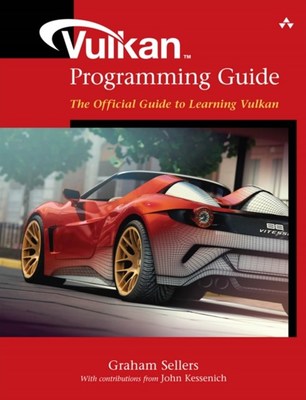 Vulkan Programming Guide: The Official Guide to Learning Vulkan book