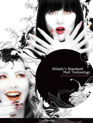 Milady's Standard Nail Technology : Australia New Zealand Edition book