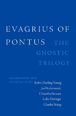 Evagrius of Pontus: The Gnostic Trilogy book