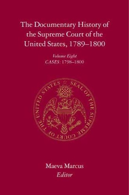 The The Documentary History of the Supreme Court of the United States, 1789-1800: Volume 1, Part 1 by Maeva Marcus