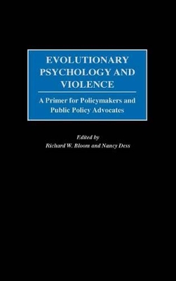 Evolutionary Psychology and Violence book