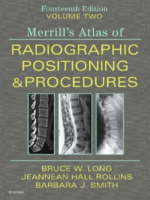 Merrill's Atlas of Radiographic Positioning and Procedures - Volume 2 book