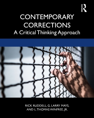 Contemporary Corrections: A Critical Thinking Approach by Rick Ruddell