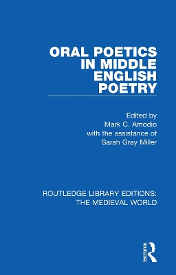 Oral Poetics in Middle English Poetry by Mark C. Amodio