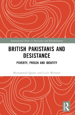 British Pakistanis and Desistance: Poverty, Prison and Identity book