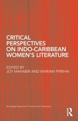 Critical Perspectives on Indo-Caribbean Women's Literature book