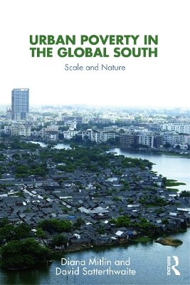 Urban Poverty in the Global South by Diana Mitlin