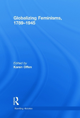 Globalizing Feminisms, 1789- 1945 book