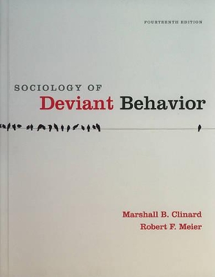 Sociology of Deviant Behavior by Marshall B. Clinard