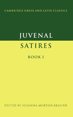 The Juvenal: Satires Book I by Juvenal