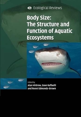 Body Size: The Structure and Function of Aquatic Ecosystems book