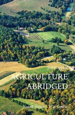 Agriculture Abridged: Rudolf Steiner's 1924 Course book