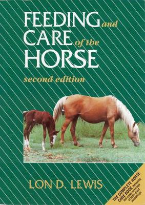 Feeding and Care of the Horse book