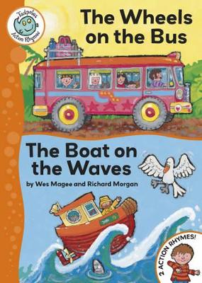 The Wheels on the Bus / The Boat on the Waves by Wes Magee