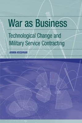 War as Business by Armin Krishnan
