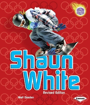 Shaun White, 2nd Edition book