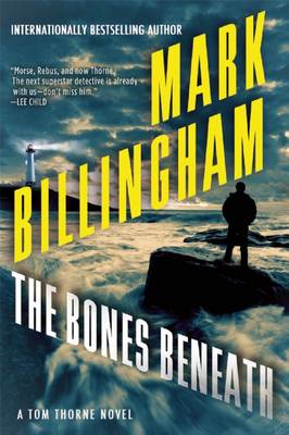 The Bones Beneath by Mark Billingham