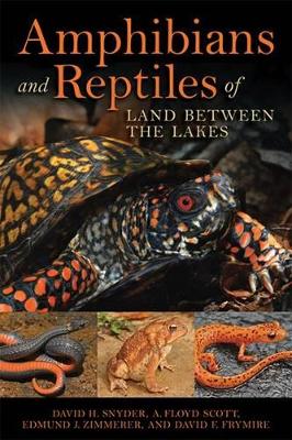 Amphibians and Reptiles of Land Between the Lakes book