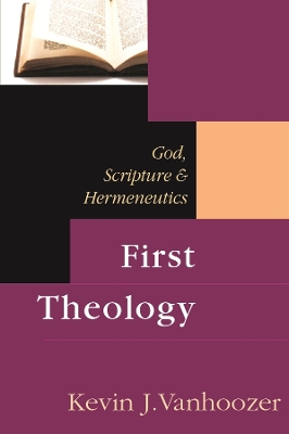 First Theology by Kevin J. Vanhoozer