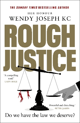 Rough Justice: Do we have the law we deserve? book
