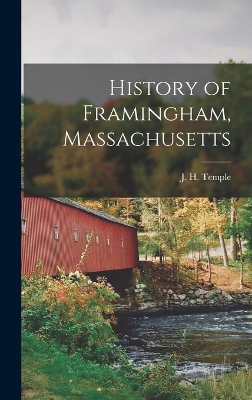 History of Framingham, Massachusetts by J H (Josiah Howard) 1815-1 Temple