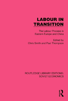 Labour in Transition: The Labour Process in Eastern Europe and China book