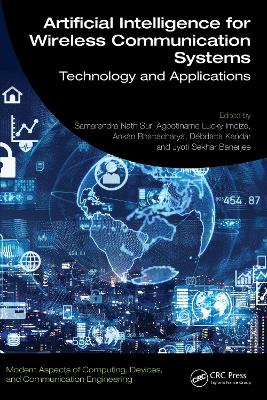 Artificial Intelligence for Wireless Communication Systems: Technology and Applications book