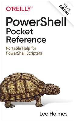 PowerShell Pocket Reference: Portable Help for PowerShell Scripters book