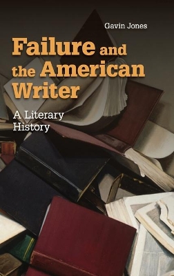 Failure and the American Writer book