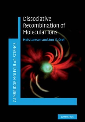 Dissociative Recombination of Molecular Ions book