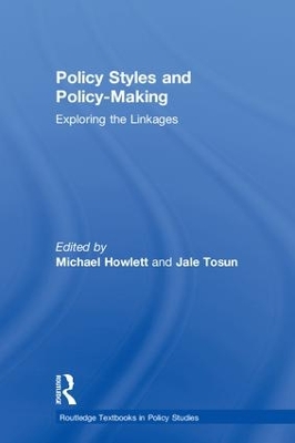 Policy Styles and Policy-Making: Exploring the Linkages by Michael Howlett