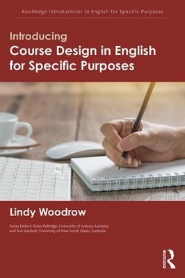 Introducing Course Design in English for Specific Purposes by Lindy Woodrow