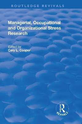 Managerial, Occupational and Organizational Stress Research by Manchester School of Managements