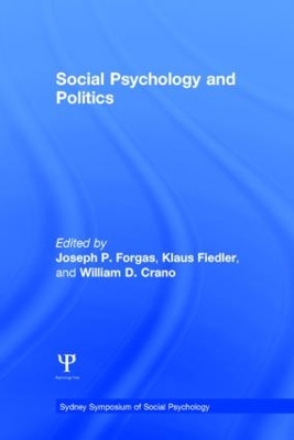 Social Psychology and Politics by Joseph P. Forgas