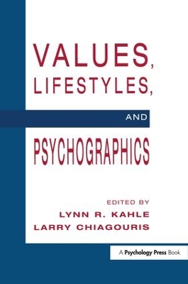 Values, Lifestyles, and Psychographics by Lynn R. Kahle